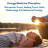 Energy Medicine Therapies: Therapeutic Touch, Healing Touch, Reiki, Reflexology, and Craniosacral Therapy