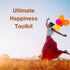 The Ultimate Happiness Toolkit: Assessments & Strategies